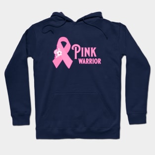 Pink Ribbon - Pink Warrior Hoodie